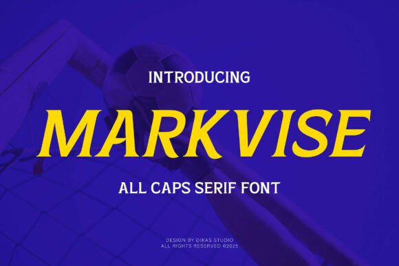Markvise: A Bold Serif Font for Confident Digital Branding