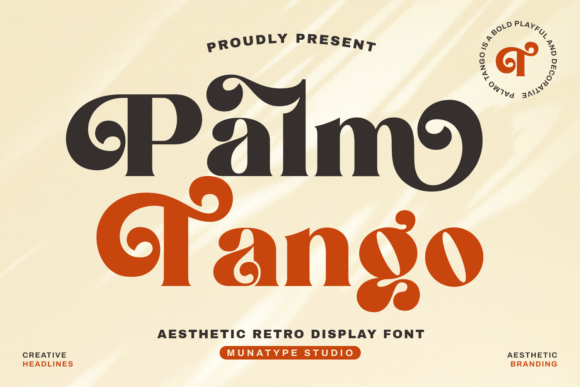 Palm Tango: A Retro Serif Font That Feels Like Sunshine