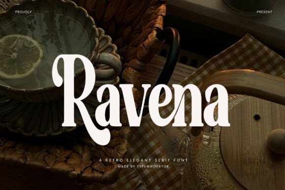 Ravena Serif Font for Handmade Labels & Invitations