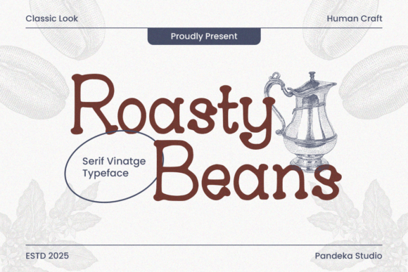 Roasty Beans: A Serif Font That Builds Trust and Charm