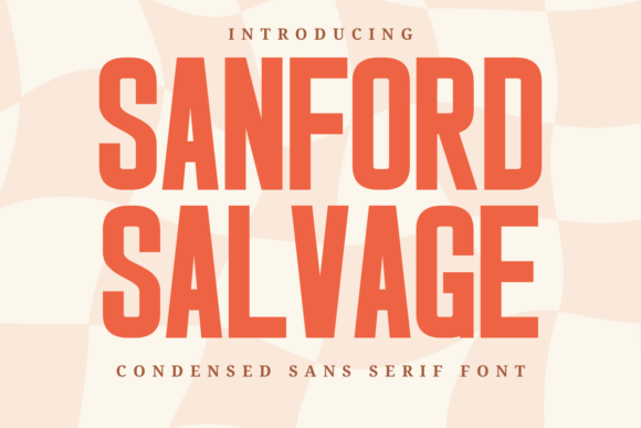 Sanford Salvage Font: Bold Retro Style for Real Business Branding