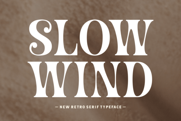 Slow Wind: A Bold Retro Serif Typeface for Digital Branding